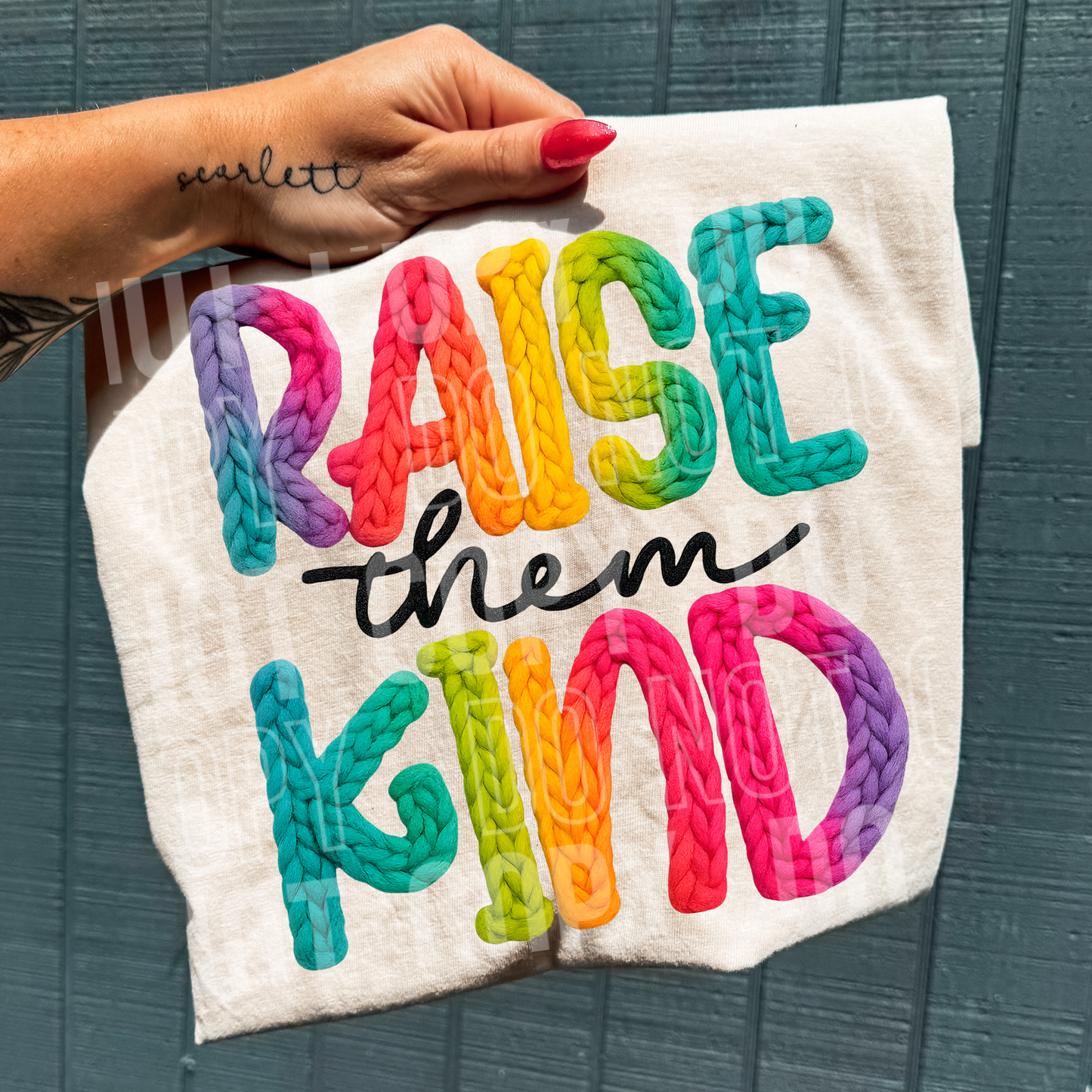 Raise them kind faux yarn- DTF Transfer