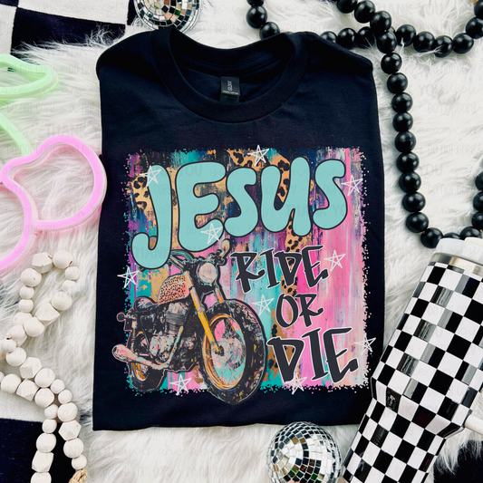 Jesus Ride or Die- DTF Transfer