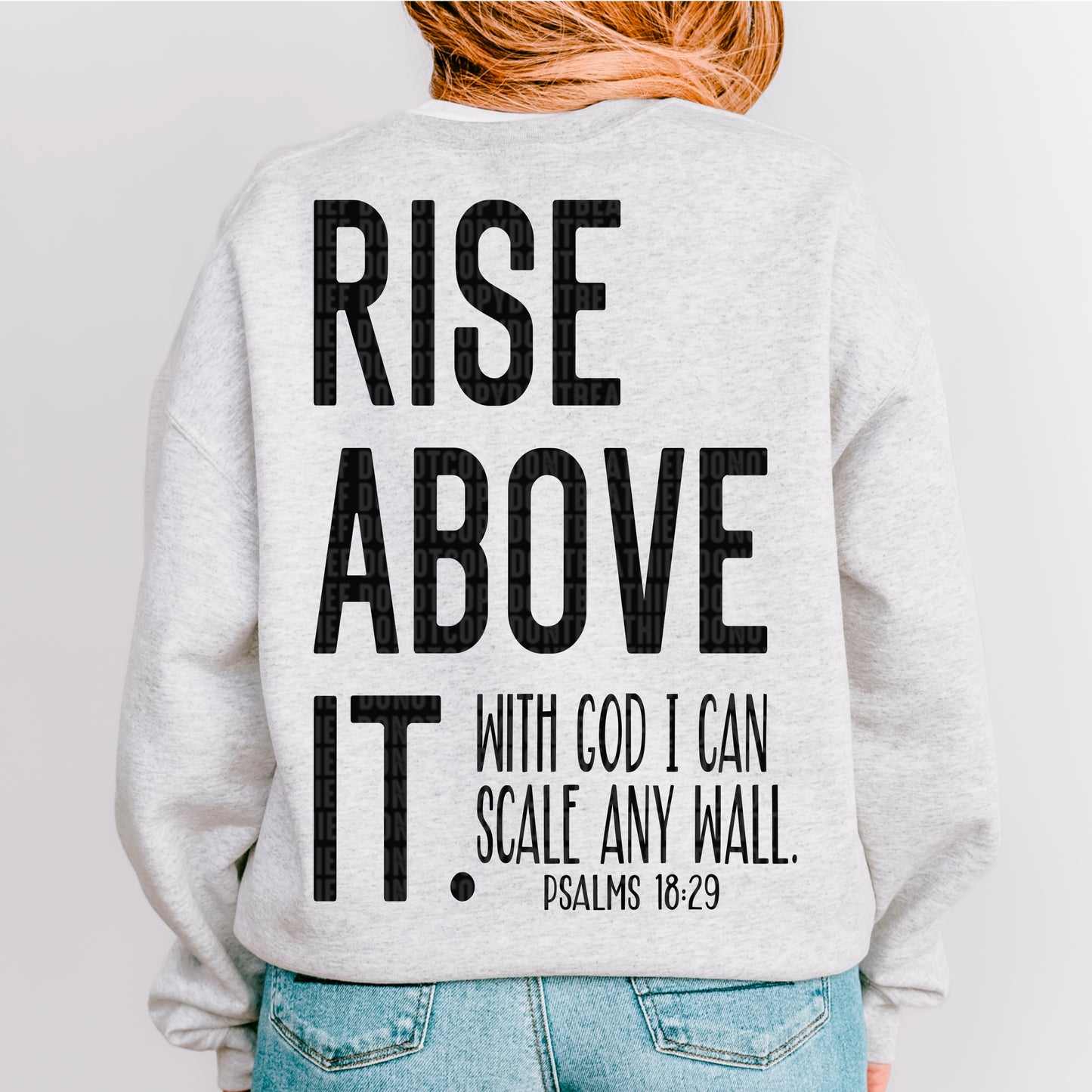 Rise above it. With God I can scale any wall Psalm 18:29- DTF Transfer