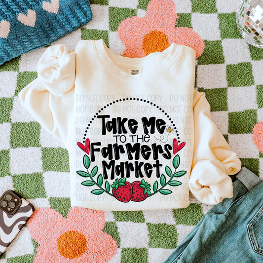 Take Me to the Farmers Market- DTF Transfer