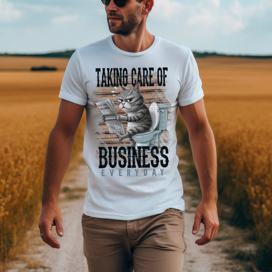Taking Care of Business Everyday-Cat- dtf transfer