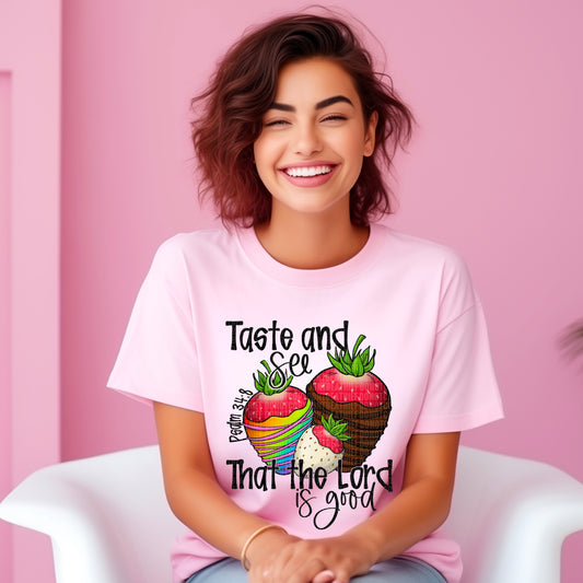 Taste and see that the Lord is good- DTF Transfer
