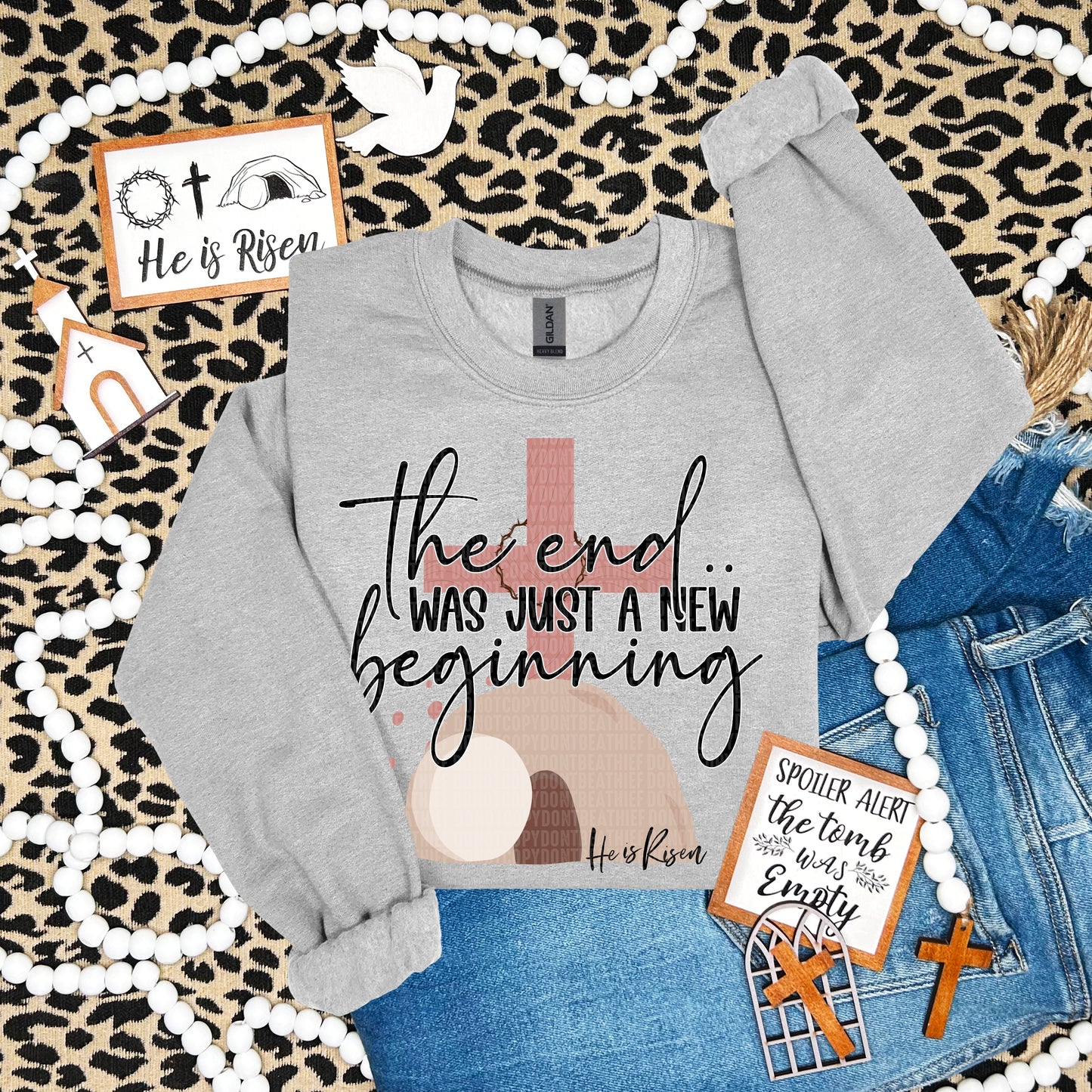 The end...was just a new beginning He is Risen- DTF Transfer