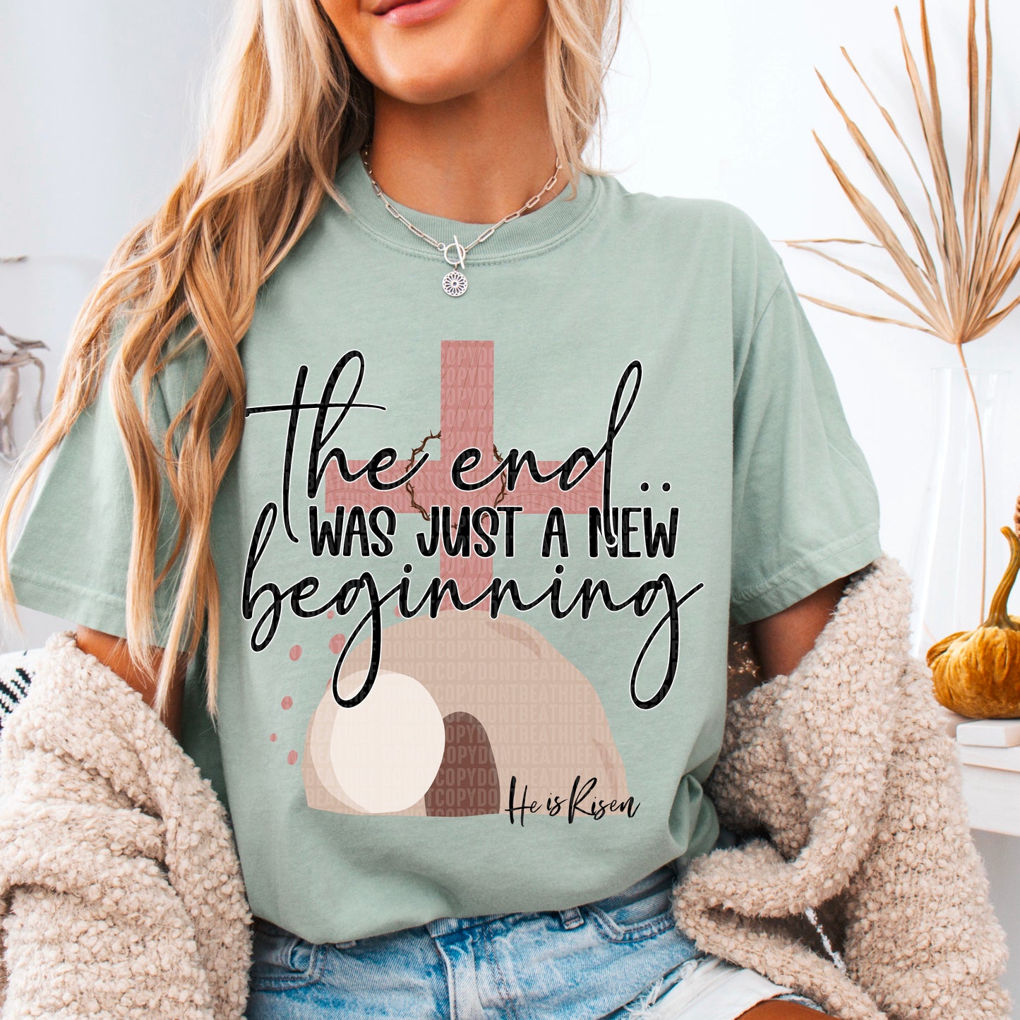 The end...was just a new beginning He is Risen- DTF Transfer