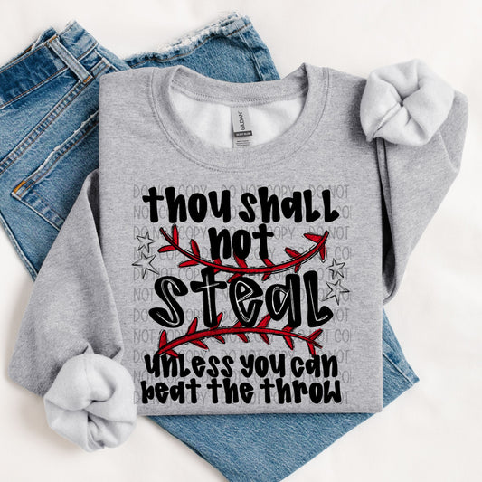 Though Shall Not Steal- DTF Transfer