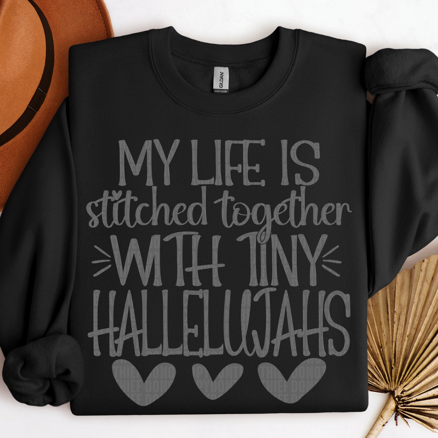 My life is stitched together with tiny hallelujahs- DTF Transfer