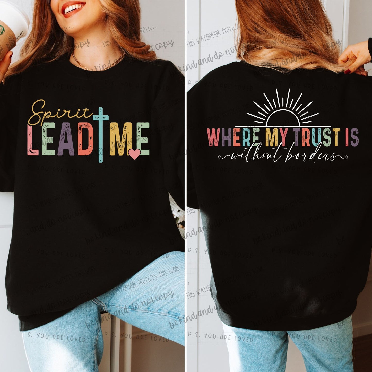 Spirit Lead me Trust is without borders- full front & back- SET-dtf transfer