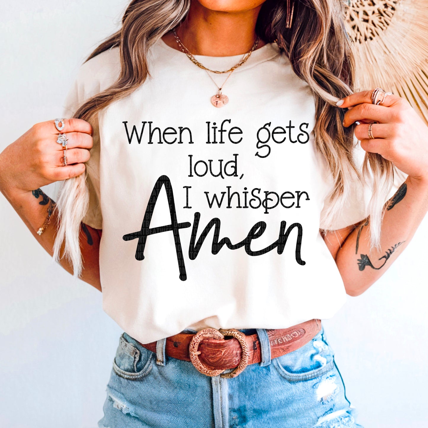 When life gets loud, I whisper Amen-DTF Transfer