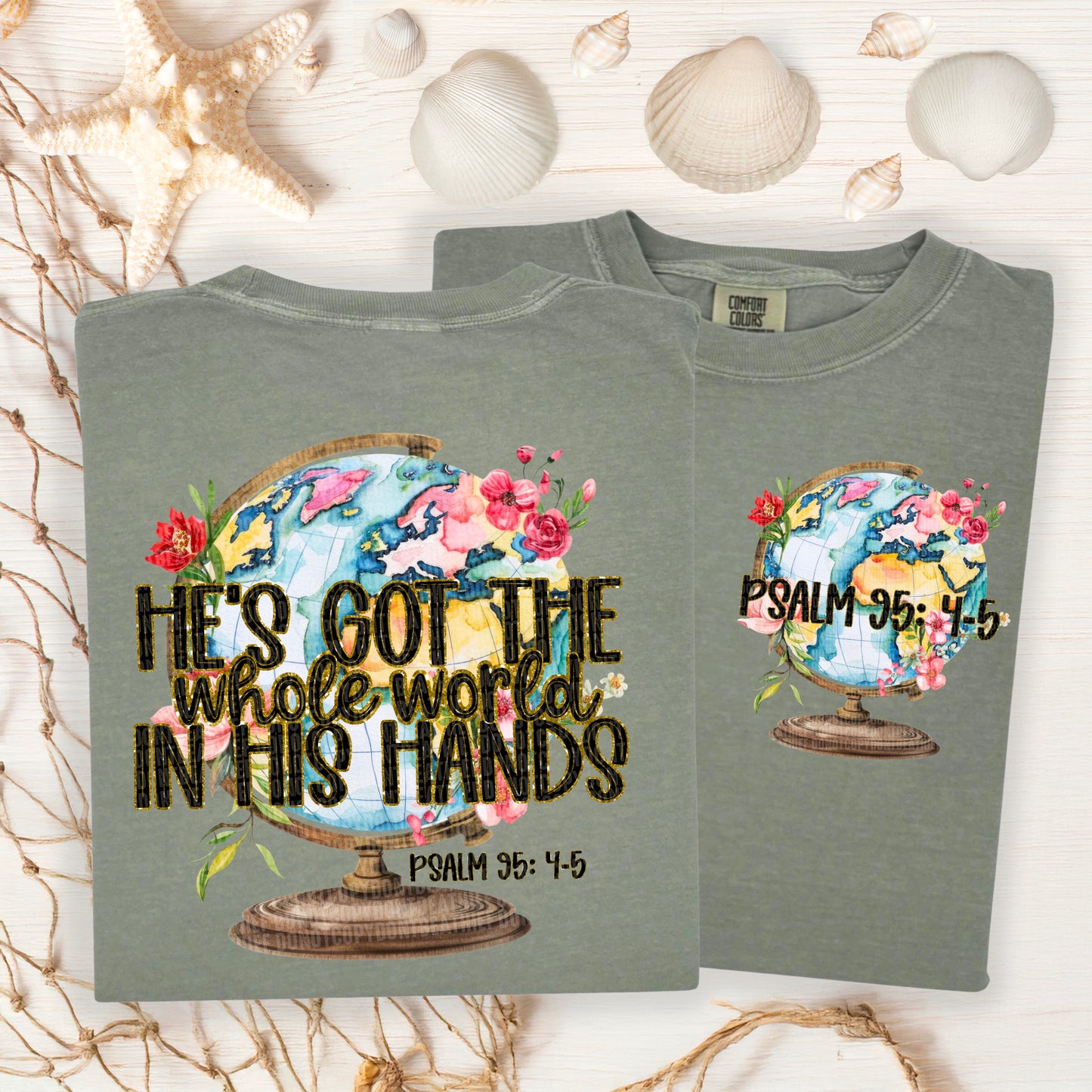 Psalm 95:4-5 He's got the whole world in his hands-SET-DTF Transfer