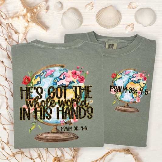 Psalm 95:4-5 He's got the whole world in his hands-SET-DTF Transfer