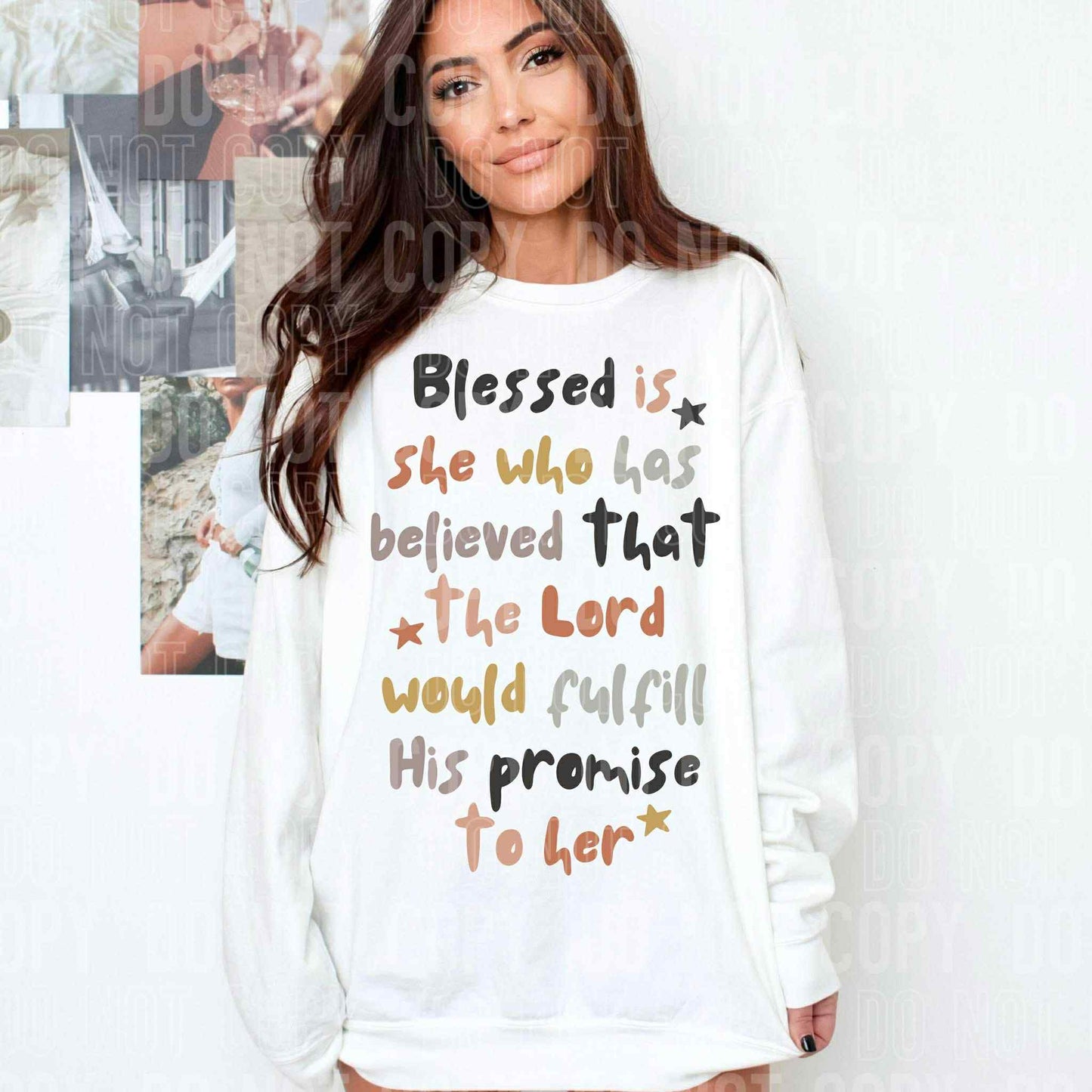 Blessed is she who has believed that the Lord would fulfill His promise to her- DTF Transfer