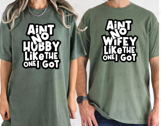 Aint no hubby like the one I got-DTF Transfer