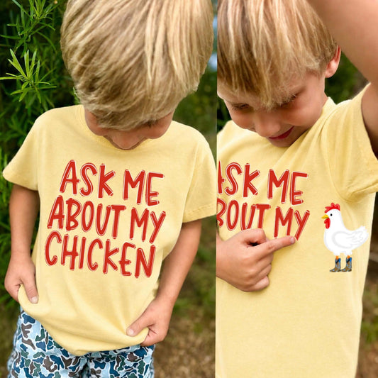 Ask me about my chicken- DTF Transfer