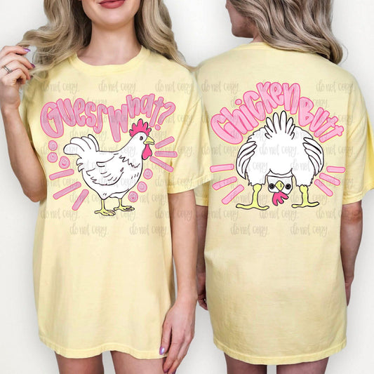 Guess What? Chicken Butt-SET- DTF Transfer