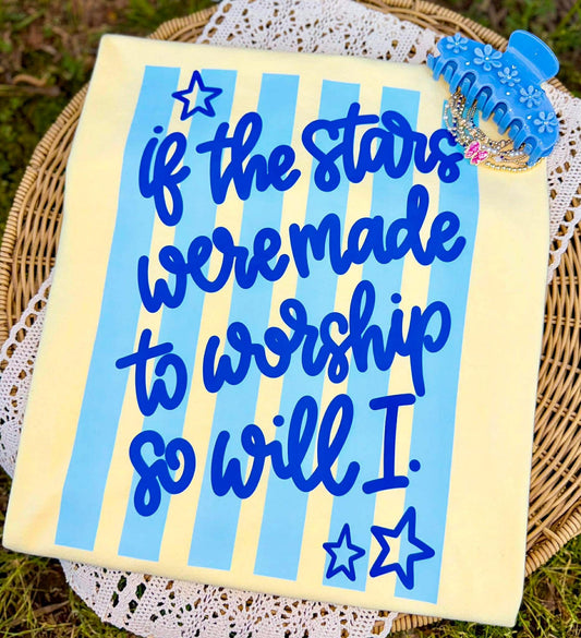 If the stars were made to worship so will I-stripes- DTF Transfer