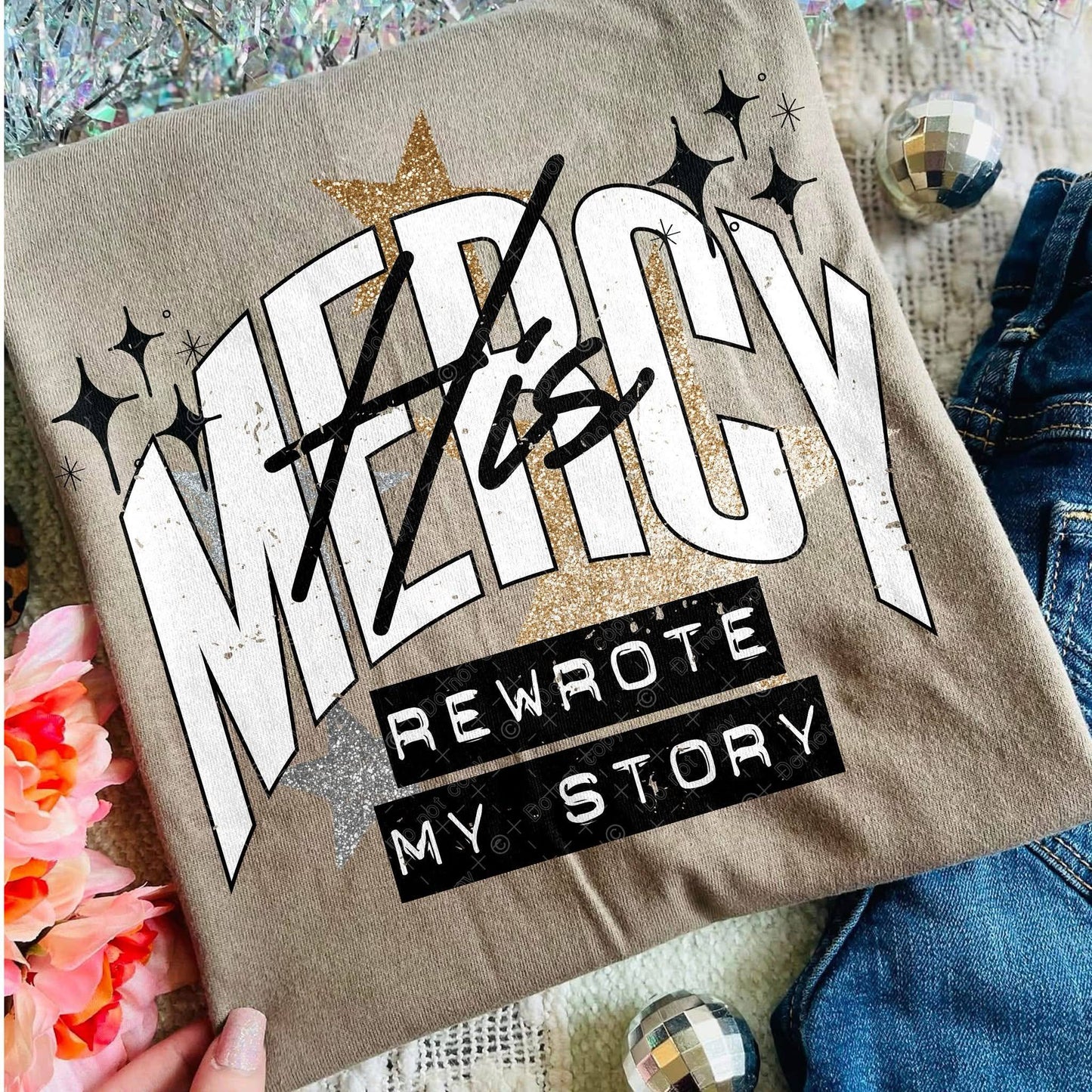 His mercy rewrote my story- Comfort Color