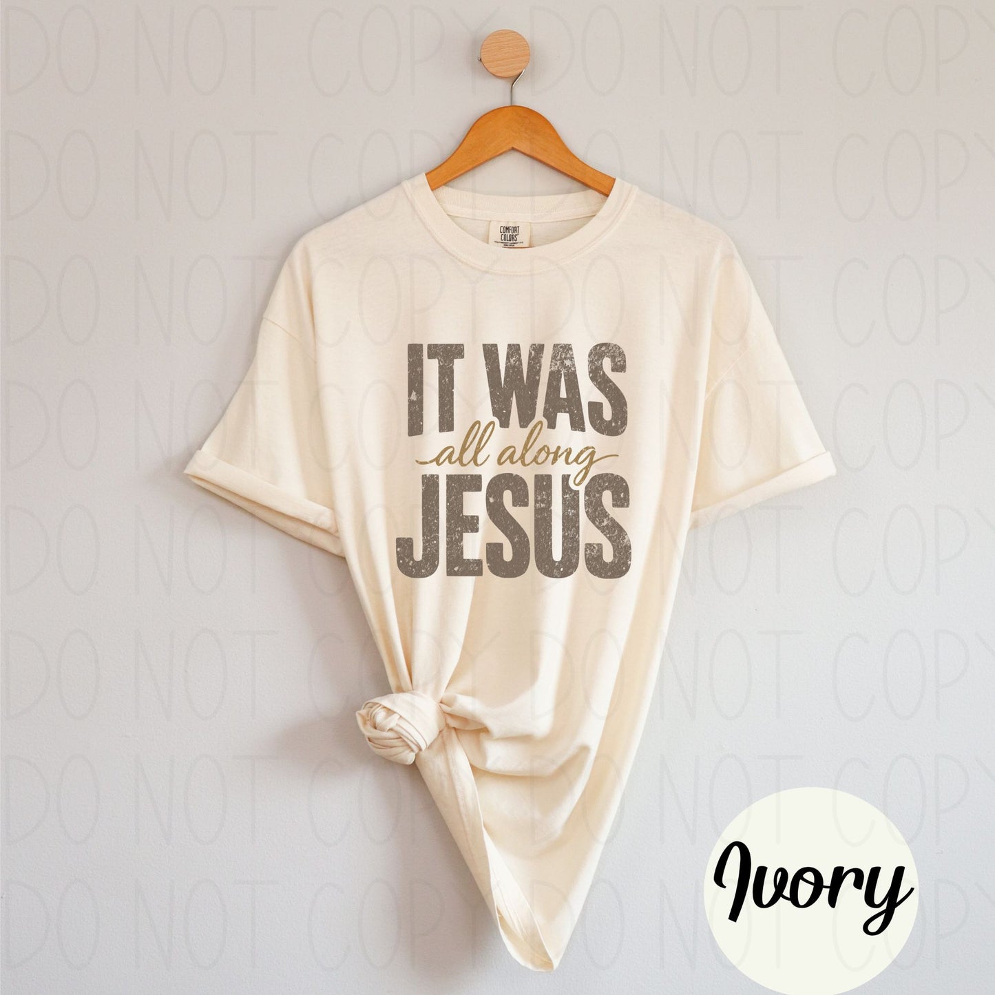 It was Jesus all along- DTF Transfer