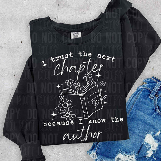 I trust the next chapter because I know the author - DTF Transfer