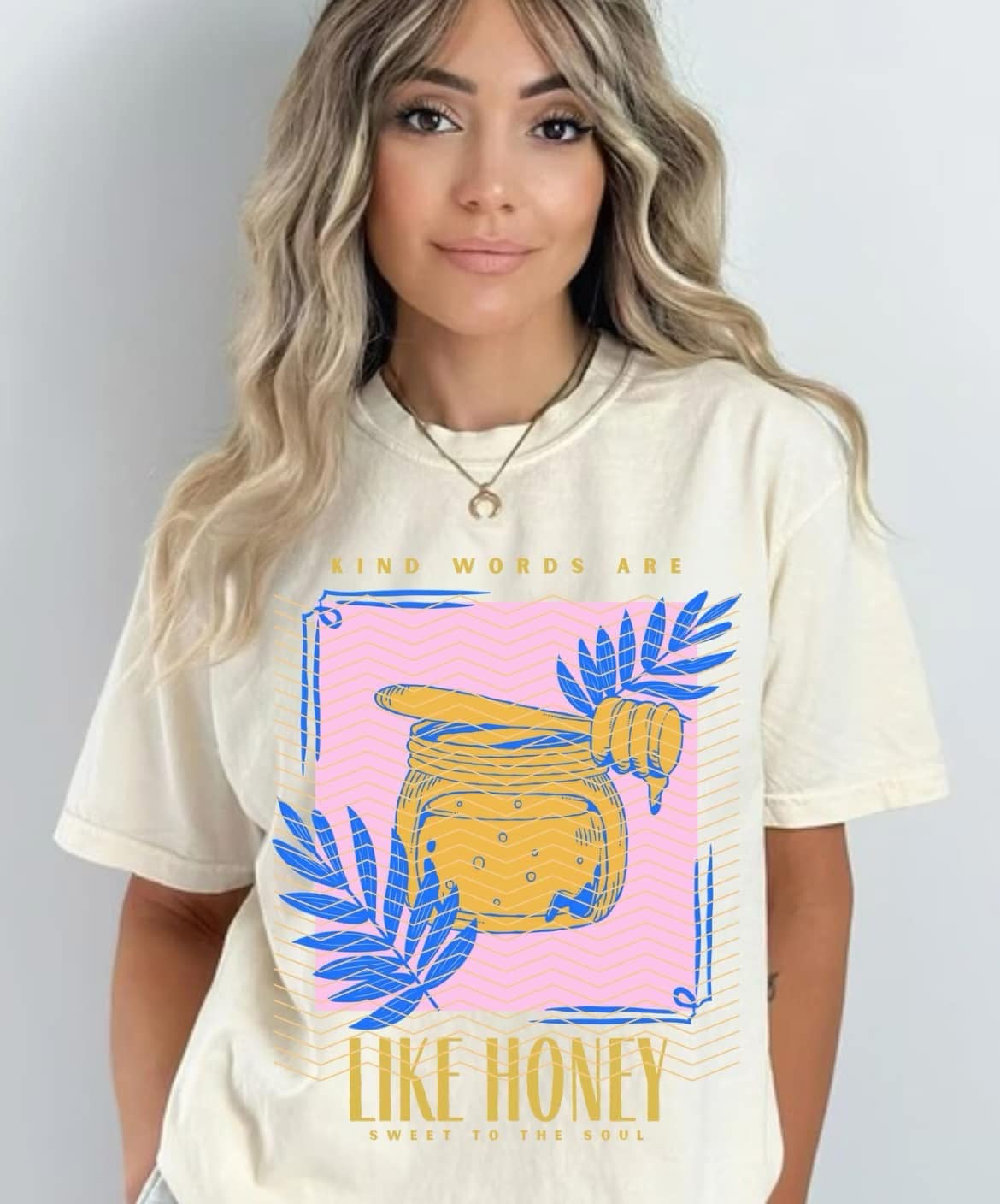 Kind words are like honey sweet to the soul-DTF Transfer