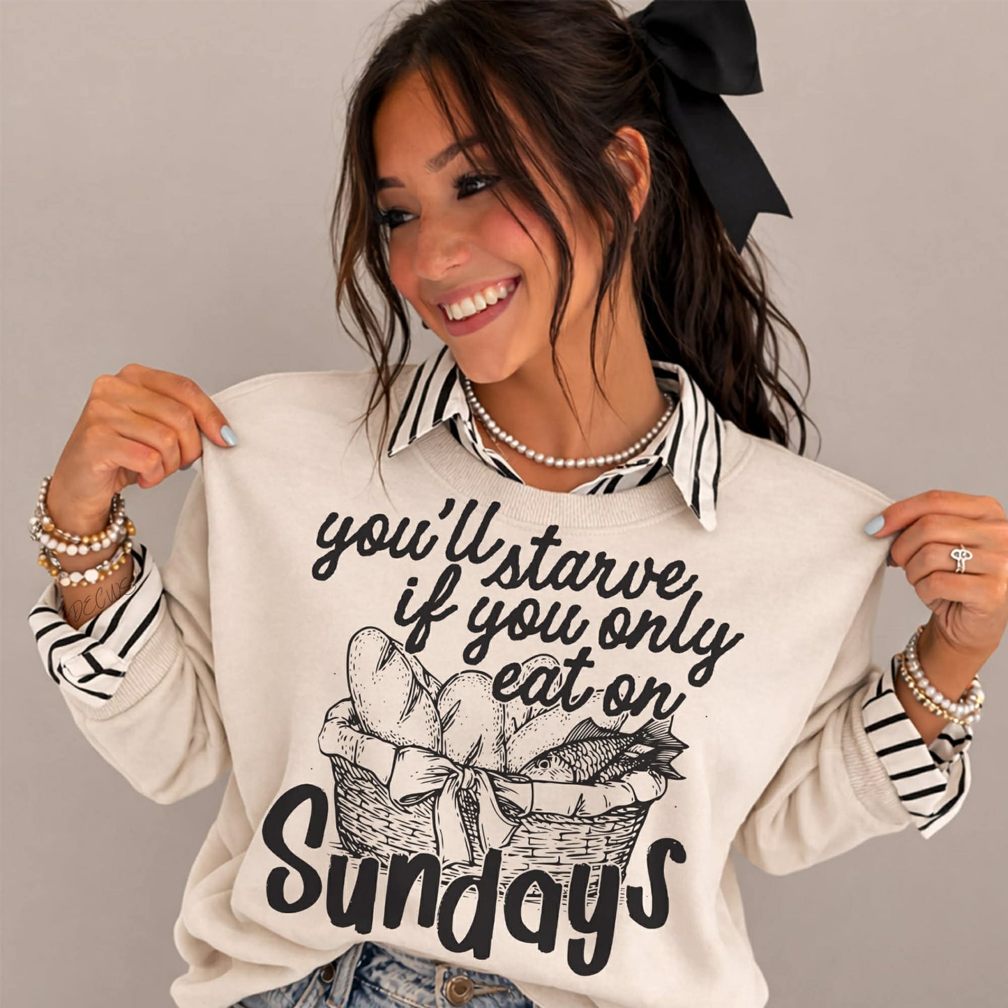 You'll starve if you only eat on Sundays- DTF Transfer
