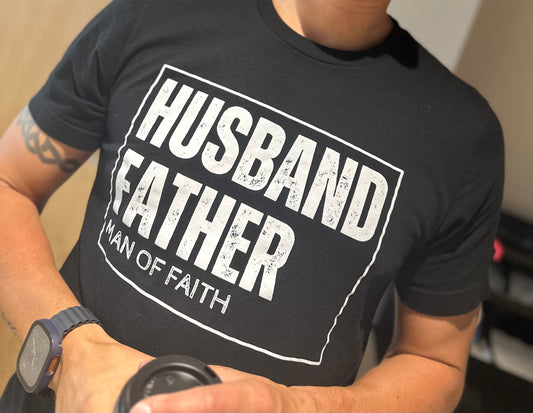 Husband Father Man of Faith