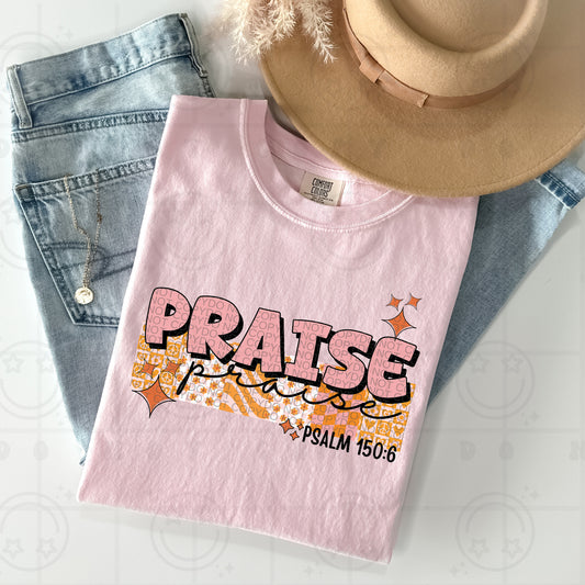 Praise psalm 150:6- Comfort Color