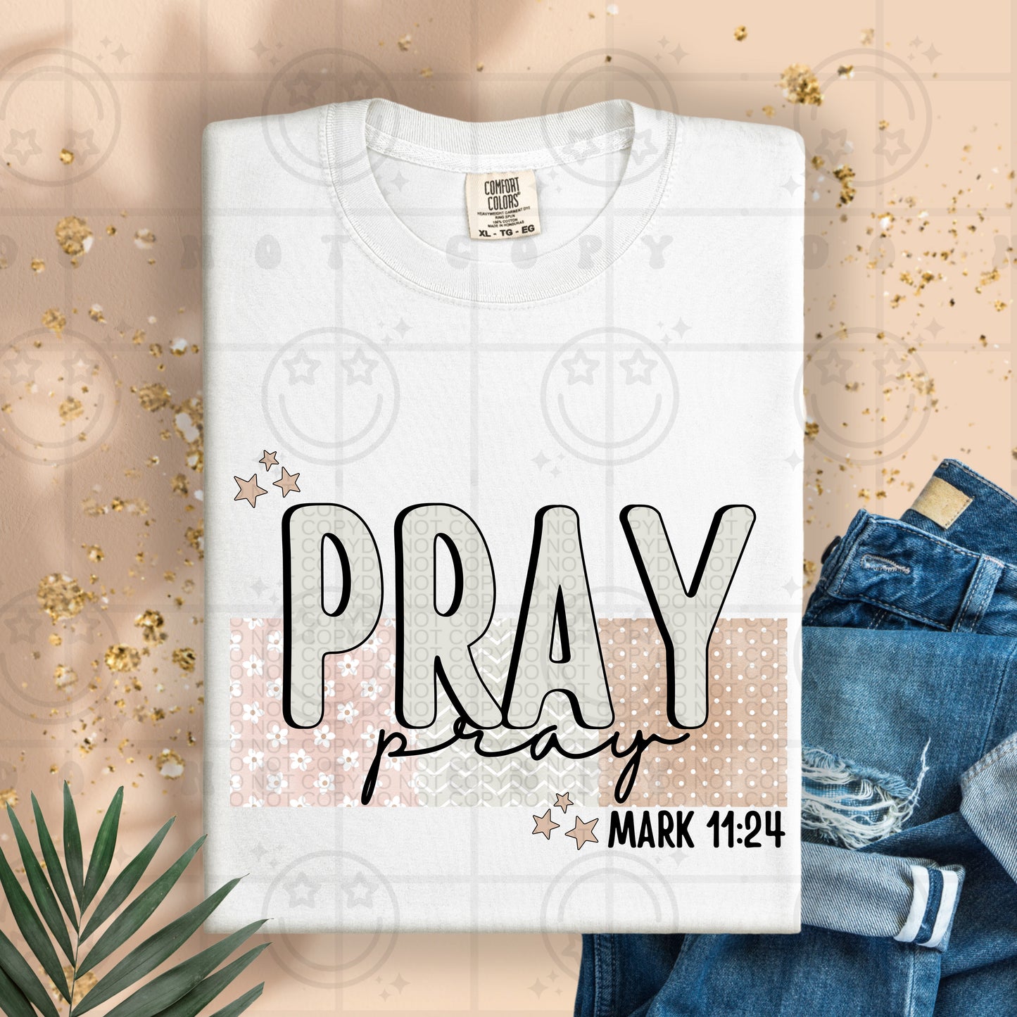 Pray Mark 11:24-DTF Transfer