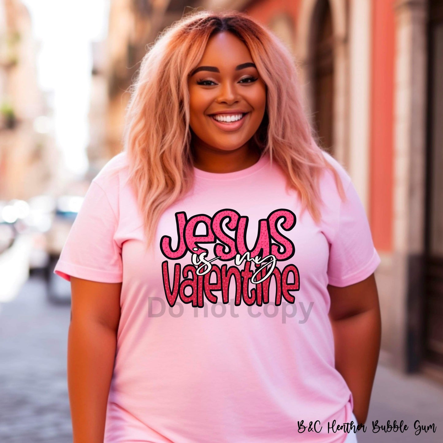 Jesus is my Valentine- DTF Transfer