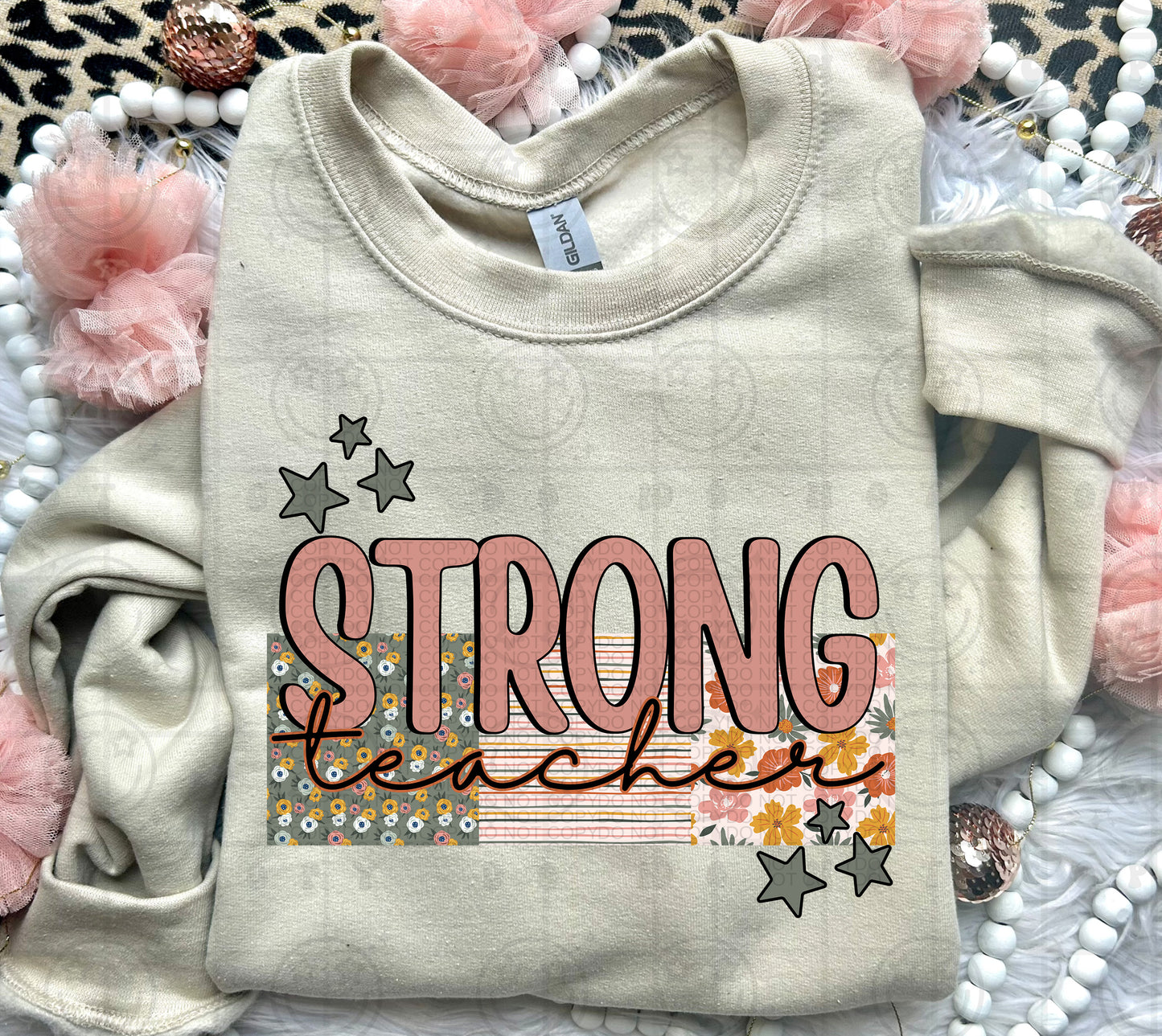 Strong Floral Custom- DTF Transfer