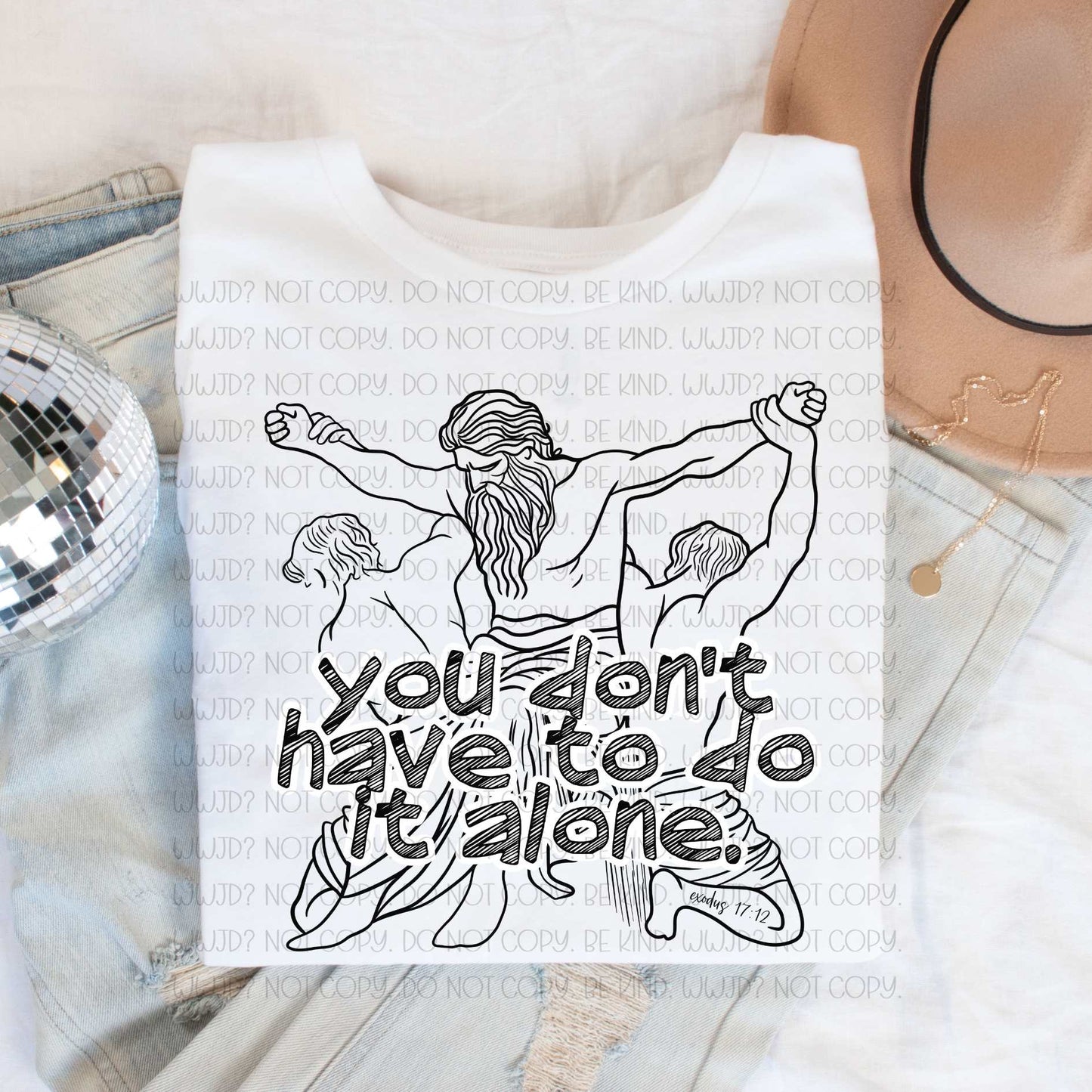 you don't have to be alone- DTF Transfer